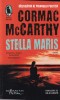 Stella Maris - Cormac McCarthy - Humanitas, Raftul Denisei, 2023, Beletristica SF, Romana, Buna, 215 pagini