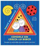 Comorile din căsuța lui Bobiță - Hardcover - Bartos Erika - Casa