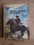 Horia Matei ( antol. ) - Miros de praf de pușcă ( texte din literatura western )