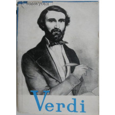 Giuseppe Verdi. Viata si opera &ndash; Liubov Solovtova