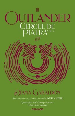 Cercul De Piatra Vol.2, Diana Gabaldon - Editura Nemira foto