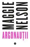 Cumpara ieftin Argonautii/Maggie Nelson