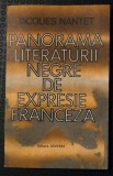 Jacques Nantet - Panorama literaturii negre de expresie franceză