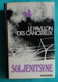 Alexandr Soljenitin &ndash; Le pavillon des cancereux