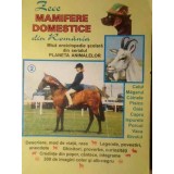 ZECE MAMIFERE DOMESTICE DIN ROMANIA 2. MICA ENCICLOPEDIE SCOLARA-BORIS CRACIUN-123667