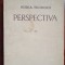 Perspectiva vol.2- Horia Teodoru