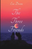 Three Friends