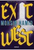 Exit West - Mohsin Hamid - Carte (Noua/Anticariat) - Stare Buna/Foarte Buna