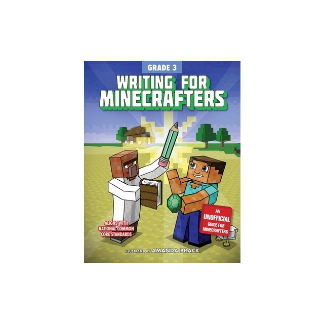 Writing for Minecrafters: Grade 3