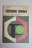 Lăcătușărie generală &ndash; Aut. Emil Arieșan, Gh. Peptea, Ed. Didactică și Pedagogică, 1977