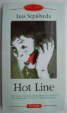 Hot Line &ndash; Luis Sepulveda