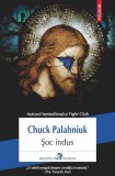 Șoc indus - Chuck Palahniuk