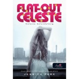 Flat Out Celeste - Celeste bolondul&aacute;sig (Flat Out Love 3.) - puha k&ouml;t&eacute;s - Jessica Park