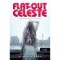 Flat Out Celeste - Celeste bolondul&aacute;sig (Flat Out Love 3.) - puha k&ouml;t&eacute;s - Jessica Park