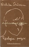 Fiziologia Poeziei - Nichita Stanescu - Proza si Versuri 1957-1983, Editura Eminescu, 1990, 638 pagini