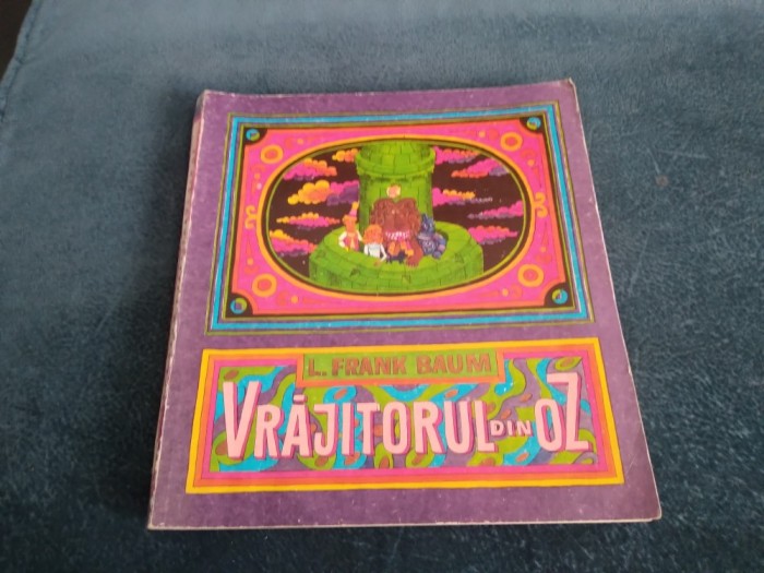 L FRANK BAUM - VRAJITORUL DIN OZ 1982
