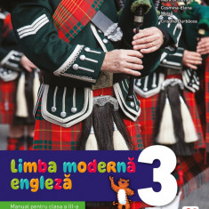 Limba moderna engleza. Manual. Clasa a III-a