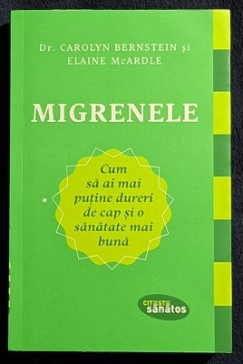 Migrenele - Dr. C. Bernstein si E. Mc Ardle foto