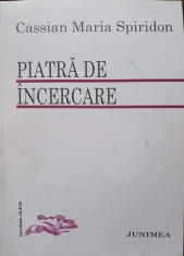 PIATRA DE INCERCARE. VERSURI-CASSIAN MARIA SPIRIDON-238150 foto