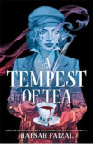 A Tempest of Tea. Blood and Tea #1 - Hafsah Faizal