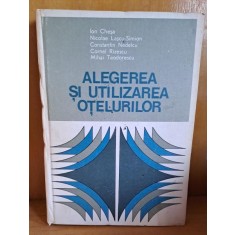 Alegerea si utilizarea otelurilor - Ion Chesa ...Mihai Teodorescu
