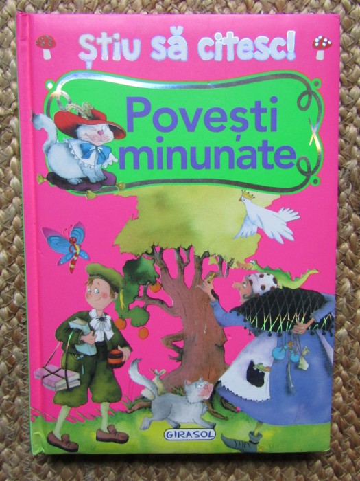 Stiu sa citesc! Povesti minunate, Girasol