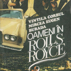 Oameni in Rolls-Royce – roman (Vintila Corbul, Mircea Eugen Burada)
