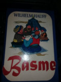 carte veche copii de colectie 1995,BASME-WILHELM HAUFF,STARE F.buna.,T.GRATUIT