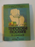 TEHNOLOGII MODERNE IN CONSTRUCTII , VOL I de R. SUMAN , M. GHIBU ... 1988