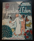 Jean Effel - Le jardin d&#039;Eden. Le roman d&#039;Adam et Eve