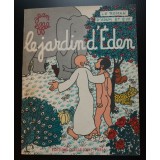 Jean Effel - Le jardin d&#039;Eden. Le roman d&#039;Adam et Eve