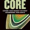Beyond the Core: Expand Your Market Without Abandoning Your Roots