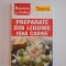 PREPARATE DIN LEGUME FARA CARNE , RETETELE LUI COLEA 2004