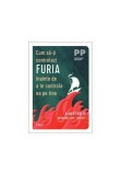 Cumpara ieftin Cum sa-ti controlezi furia inainte de a te controla ea pe tine