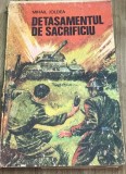 DVP8 0442 Istorie - Mihail Joldea - Detasamentul de sacrificiu