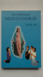 Sora Emmanuel - Medjugorje, Anii 90, Triumful Inimii, 1999