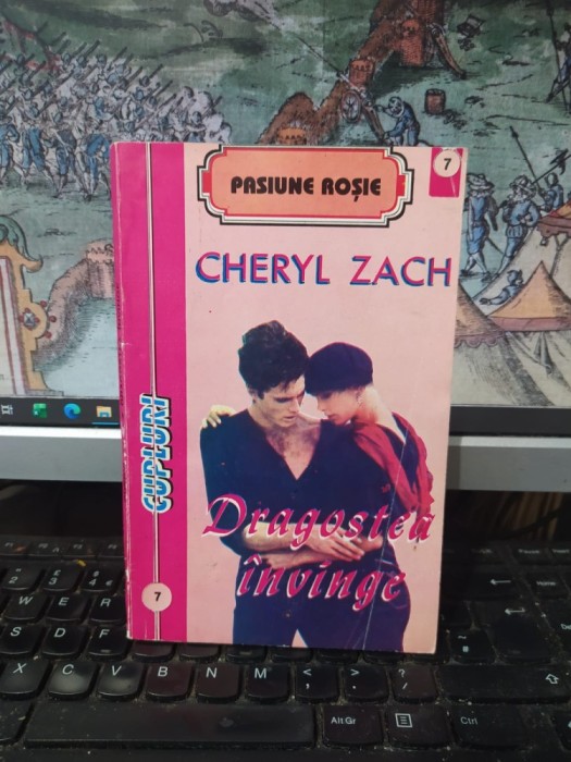 Dragostea &icirc;nvinge, Cheryl Zach, colecția Pasiune roșie nr. 7, editura Colemus, Craiova 1994, 045