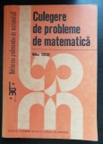 Culegere de probleme de matematică - Mihai Cocuz (Biblioteca profesorului de matematică)