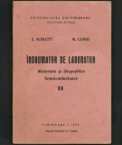 Cumpara ieftin &Icirc;NDRUMĂTOR DE LABORATOR - MATERIALE ȘI DISPOZITIVE SEMICONDUCTOARE - Z. SCHLETT
