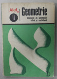 ALEF o II : GEOMETRIE , ELEMENTE DE GEOMETRIE AFINA SI EUCLIDIANA de C. GAUTIER .. A. WARUSFEL , 1974