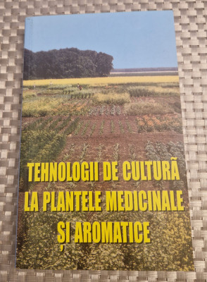 Tehnologii de cultura la plantele medicinale si aromatice Maria Verzea foto