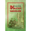 Mulattat&oacute; vad&aacute;szrajzok - B&aacute;rsony Istv&aacute;n
