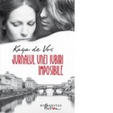 Jurnalul unei iubiri imposibile - Kaya de Vos
