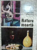 NATURA MOARTA DIN ANTICHITATE PANA IN ZILELE NOASTRE- CHARLES STERLING, BUC.1970