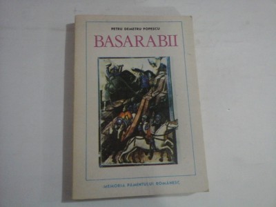 BASARABII - PETRU DEMETRU POPESCU foto