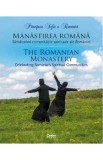 Manastirea romana. Sarbatorind comunitatile spirituale ale Romaniei - Principesa Sofia a Romaniei
