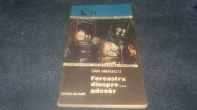 DAN MIHAESCU - FEREASTRA DINSPRE ADEVAR foto