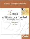 Manual Limba si Literatura Romana Clasa a XI-a Marin Iancu Editura Corint 2006