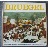 Daniel Bernet - Bruegel (col. &quot;Club D&#039;Art Bordas)