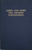 Leben und Werk der grossen Symphoniker - Rudolf Thiel